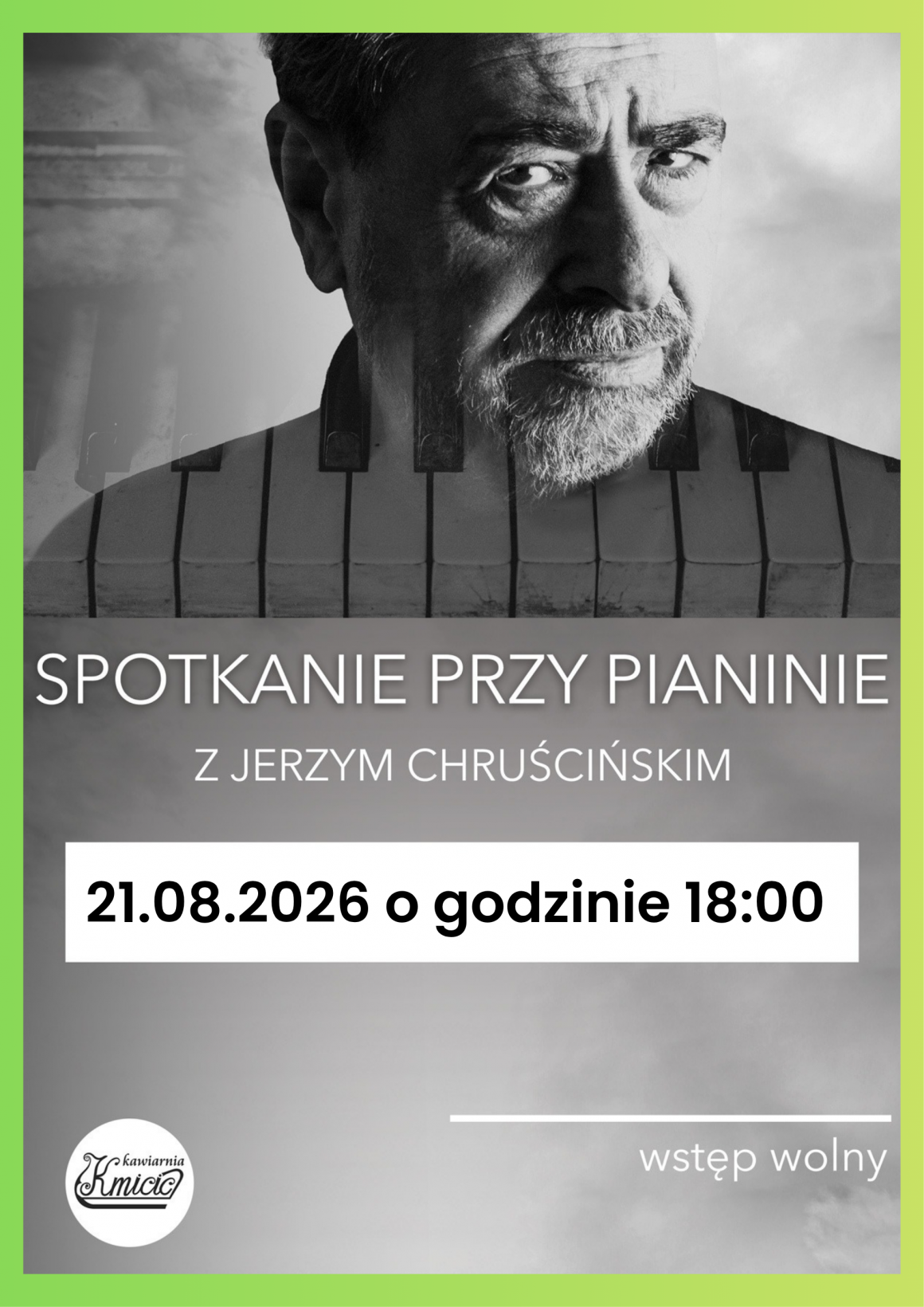 Spotkanie przy pianinie z Jerzym Chruścińskim 21.08.2026, wstęp wolny. Zapraszamy!